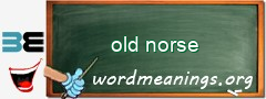 WordMeaning blackboard for old norse